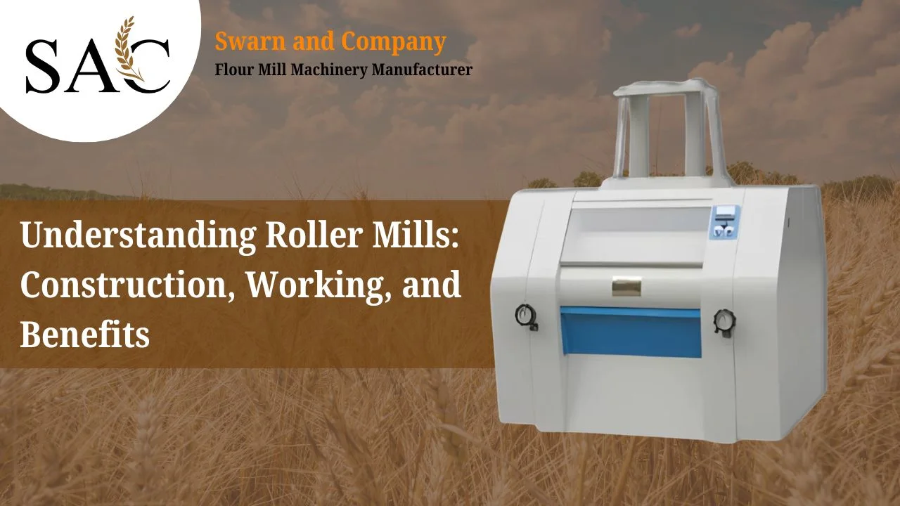 Read more about the article Understanding Roller Mills: Construction, Working, and Benefits